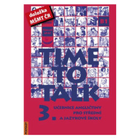 Time to talk 3 - kniha pro studenty - Tomáš Gráf, Sarah Peters