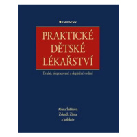 Praktické dětské lékařství - Alena Šebková, kolektiv, Zdeněk Zima