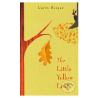 The Little Yellow Leaf - Carin Berger - kniha z kategorie Pohádky