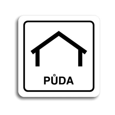 Accept Piktogram "půda" (80 × 80 mm) (bílá tabulka - černý tisk)