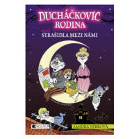 Ducháčkovic rodina aneb Strašidla mezi námi - Sandra Vebrová