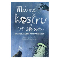 Máme kostru ve skříni | Ondřej Müller, Sylva Francová