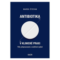 Antibiotika v klinické praxi