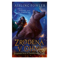 Zrodená v ohni: Dvanástka a Zamrznutý les - Aisling Fowler - kniha z kategorie Sci-fi, fantasy a