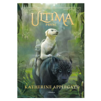 Ultima (2): První | Petr Eliáš, Katherine Applegateová