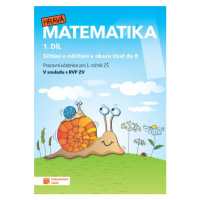 Hravá matematika 1 - pracovní učebnice - přepracované vydání - 1. díl TAKTIK International, s.r.