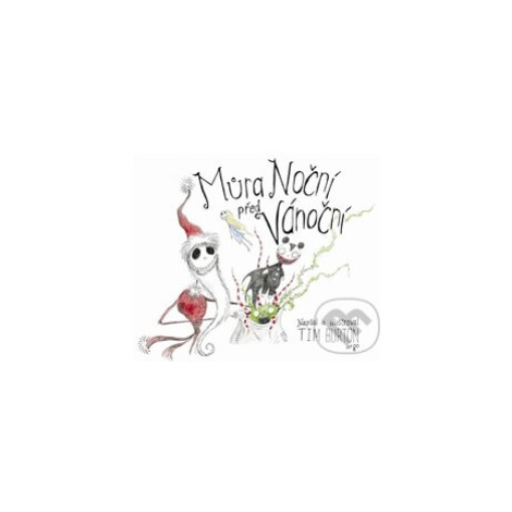 Můra noční, předvánoční - Tim Burton,Můra noční, předvánoční - Tim Burton - kniha z kategorie Be Argo