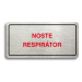 Accept Piktogram "NOSTE RESPIRÁTOR" (160 × 80 mm) (stříbrná tabulka - barevný tisk)