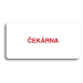 Accept Piktogram "ČEKÁRNA" (160 × 80 mm) (bílá tabulka - barevný tisk bez rámečku)