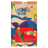 Lucinka a drak - Báječné příběhy pro malé čtenáře - Florencia Cafferata, Dita Křišťanová