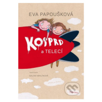 Kosprd a Telecí (příběh ze školky) - Eva Papoušková, Galina Miklínová (Ilustrátor) - kniha z kat