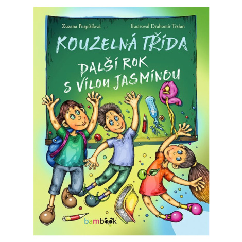 Kouzelná třída - Další rok s vílou Jasmínou - Zuzana Pospíšilová bambook