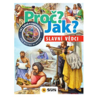 Proč? Jak? Slavní vědci - Giorgio Bergamino, Gianni Palitta, Andrea Orani, Stefano Scagni