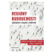 Regiony budoucnosti - spolupráce, bezpečí, efektivita