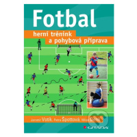 Fotbal (Herní trénink a pohybová příprava) - Jaromír Votík, Petra Špottová, Milan Denk - kniha z