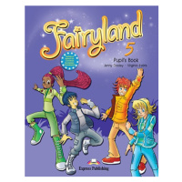 Fairyland 5 - pupil´s book Express Publishing