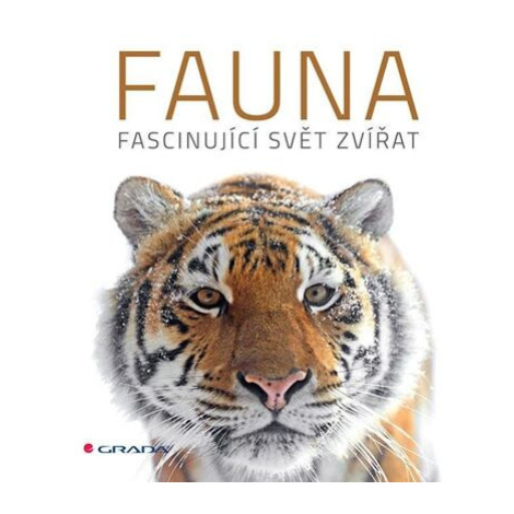 Fauna - Fascinující svět zvířat GRADA