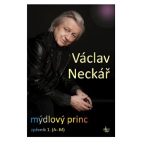 Mýdlový princ - Václav Neckář