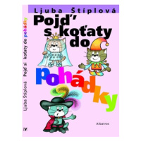 Pojď s koťaty do pohádky | Ljuba Štíplová