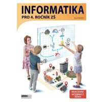 Informatika pro 4. ročník ZŠ - Pracovní učebnice žáka