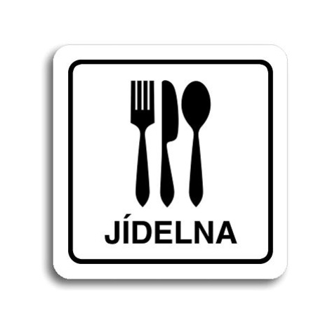 Accept Piktogram "jídelna" (80 × 80 mm) (bílá tabulka - černý tisk)