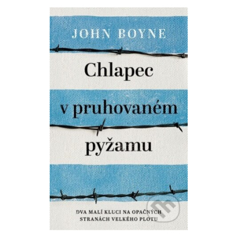 Chlapec v pruhovaném pyžamu (Dva malí kluci na opačných stranách velkého plotu) - kniha z katego BRIO