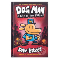 Dog Man 3: A Tale of Two Kitties - Dav Pilkey - kniha z kategorie Beletrie pro děti