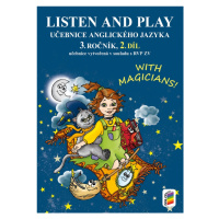 Listen and play with magicians! 3, 2. díl (učebnice) (3-81) NOVÁ ŠKOLA, s.r.o