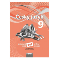 Český jazyk 9 – nová generace 2v1 pracovní sešit Fraus