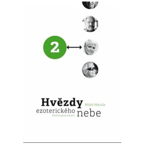 Hvězdy ezoterického nebe 2 - Miloš Matula