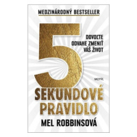 5 sekundové pravidlo - Mel Robbins