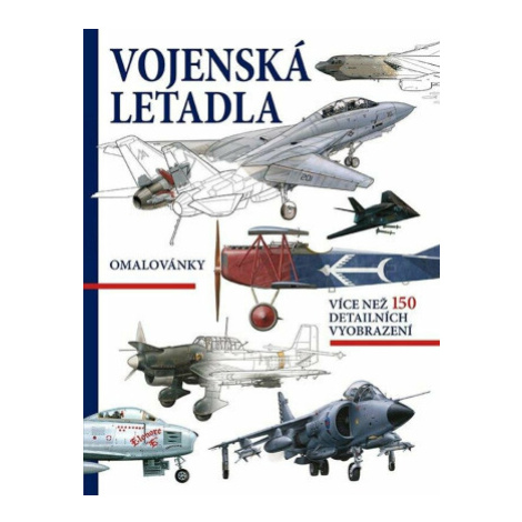 Vojenská letadla - Omalovánky, více než 150 detailních vyobrazení GRADA