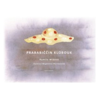 Prababiččin klobouk - Kamila Míková