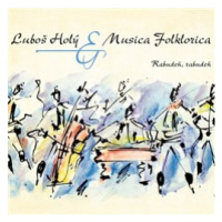 Luboš Holý a Musica Folklorica - Rabudeň, rabudeň CD