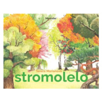 Stromolelo - Tereza Marianová