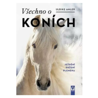 Všechno o koních - Ulrike Amlerová