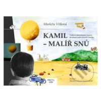 Kamil - malíř snů (Vaškovy dobrodružné výpravy do obrazů malíře Kamila Lhotáka) - kniha z katego