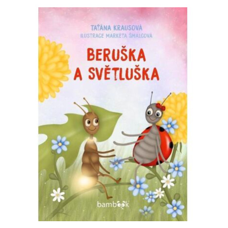 Beruška a Světluška bambook