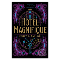 Hotel Magnifique (český jazyk) - J. Emily Taylor - kniha z kategorie Sci-fi, fantasy a komiksy