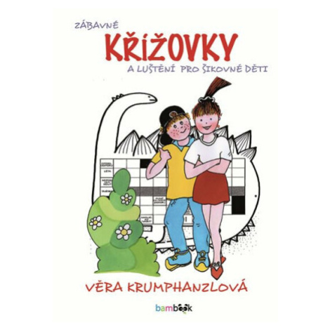 Zábavné křížovky a luštění pro šikovné děti - Věra Krumphanzlová GRADA