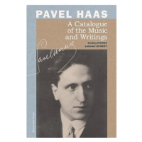 Pavel Haas A Catalogue of the Music and Writings