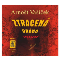 Ztracená brána - CDmp3 (Čte Tomáš Jirman) Mystery Film - Vašíček Arnošt PhDr.