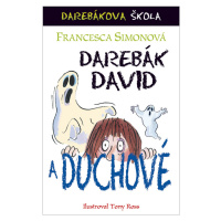 Darebák David a duchové