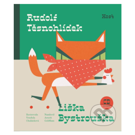 Liška Bystrouška - Rudolf Těsnohlídek, Vendula Chalánková (Ilustrátor) - kniha z kategorie Pre d Host