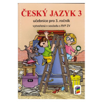 Český jazyk 3 - učebnice / nová řada / - Mgr. Alena Bára Doležalová