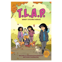 T.L.A.P. 2 - Mindy otevírá náruč - Nathan Fairbairn