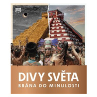 Divy světa : Brána do minulosti - kol.