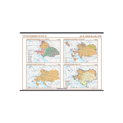 Vývoj českého státu II. (od 16. století do roku 1918) – školní nástěnná mapa/136 x 96 cm Kartografie Praha