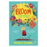 Bloom (Sorrel Fallowfield is growing up – in a REALLY surprising way...) - kniha z kategorie Bel