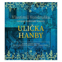 Ulička hanby: Letopisy královské komory